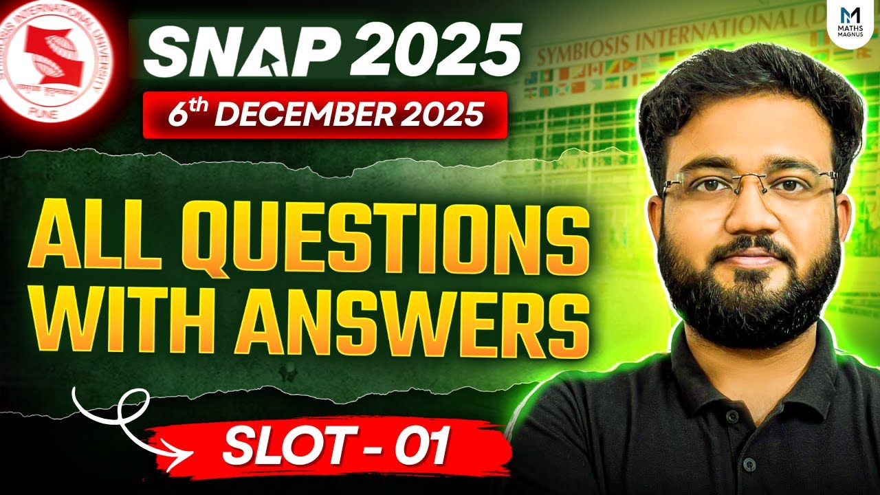 SNAP 2025 Slot 1 Full Paper Solved! | 6 December Memory-Based Questions | Must Watch for Slot 2