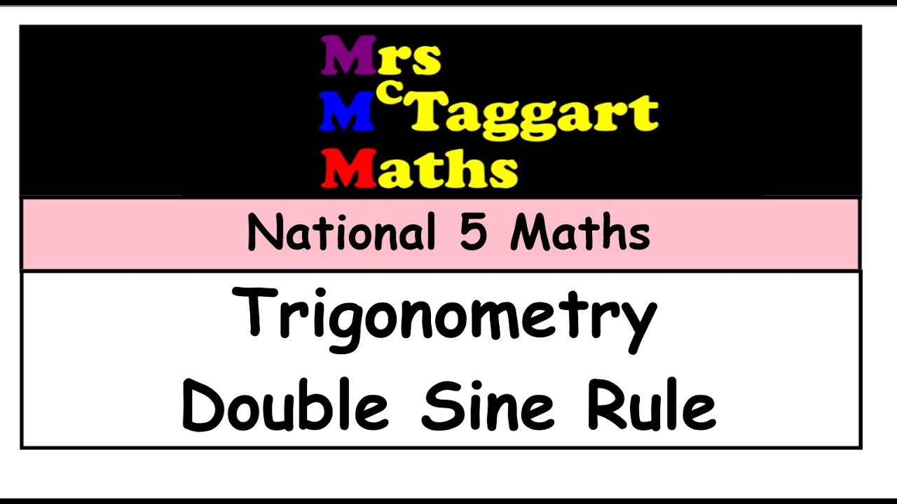 national 5 trigonometry double sine rule