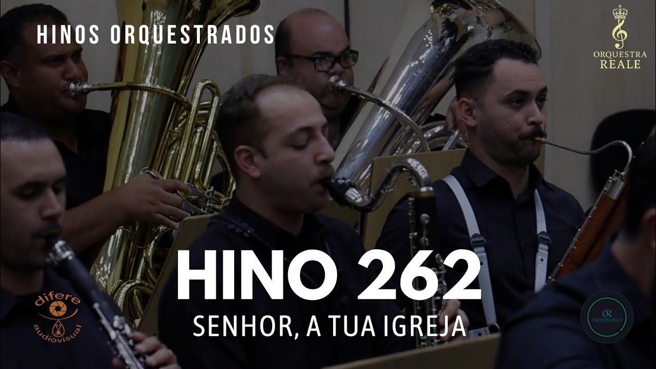 Hino 262 - Senhor, a Tua igreja