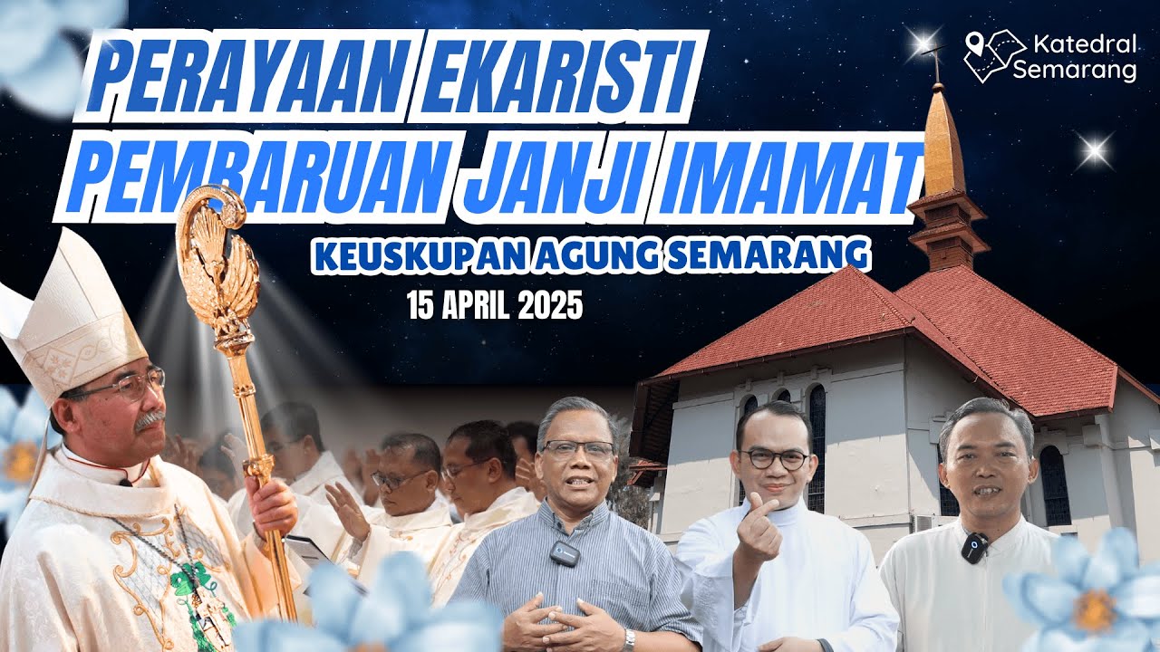 Misa Pembaruan Janji Imamat -15 April 2025 (Highlight Same Day Edit)