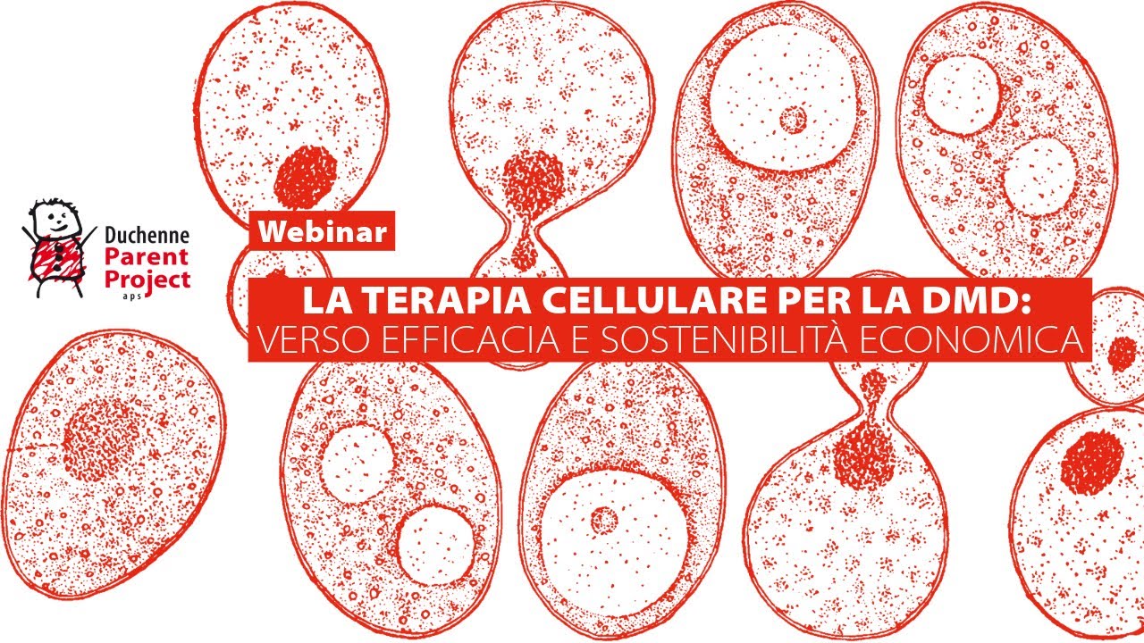 Webinar: La terapia cellulare per la DMD verso efficacia e sostenibilità economica