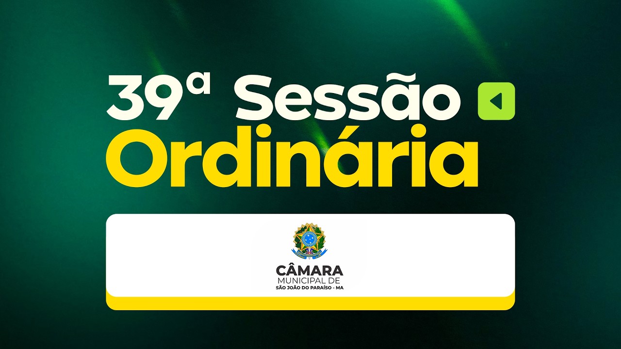 SESSÃO ORDINÁRIA - 8ª LEGISLATURA / CÂMARA SÃO JOÃO DO PARAÍSO