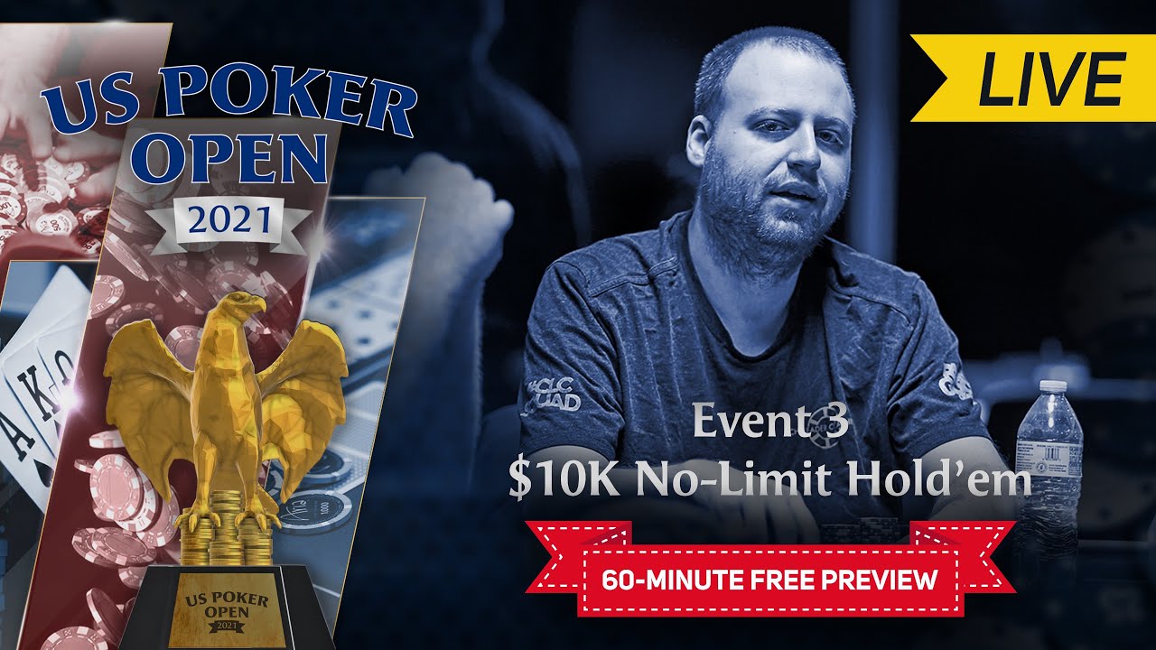 U.S. Poker Open 2021 | Event #3 $10,000 No Limit Hold'em Final Table