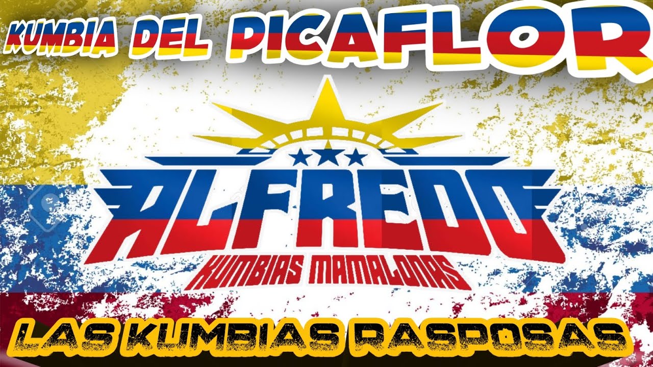 🔴 KUMBIA DEL PICAFLOR 2026 RASPOSITA DJ ALFREDO EXCLUSIVA TOTALMENTE LIMPIA ✅️ 