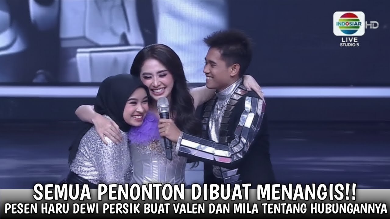 DA7 Banjir Air Mata!! Pesan Haru Dewi persik Untuk Valen Dan Mila Di Top 4 result tadi malam.