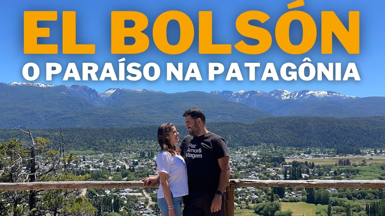 CONHEÇA EL BOLSÓN | UM PARAÍSO ESCONDIDO NA PATAGÔNIA ARGENTINA | Paz, Amor e Viagem