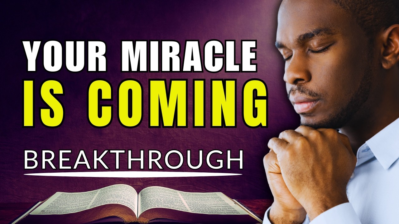 This Prayer Is Your Confirmation | Your Miracle Is Coming