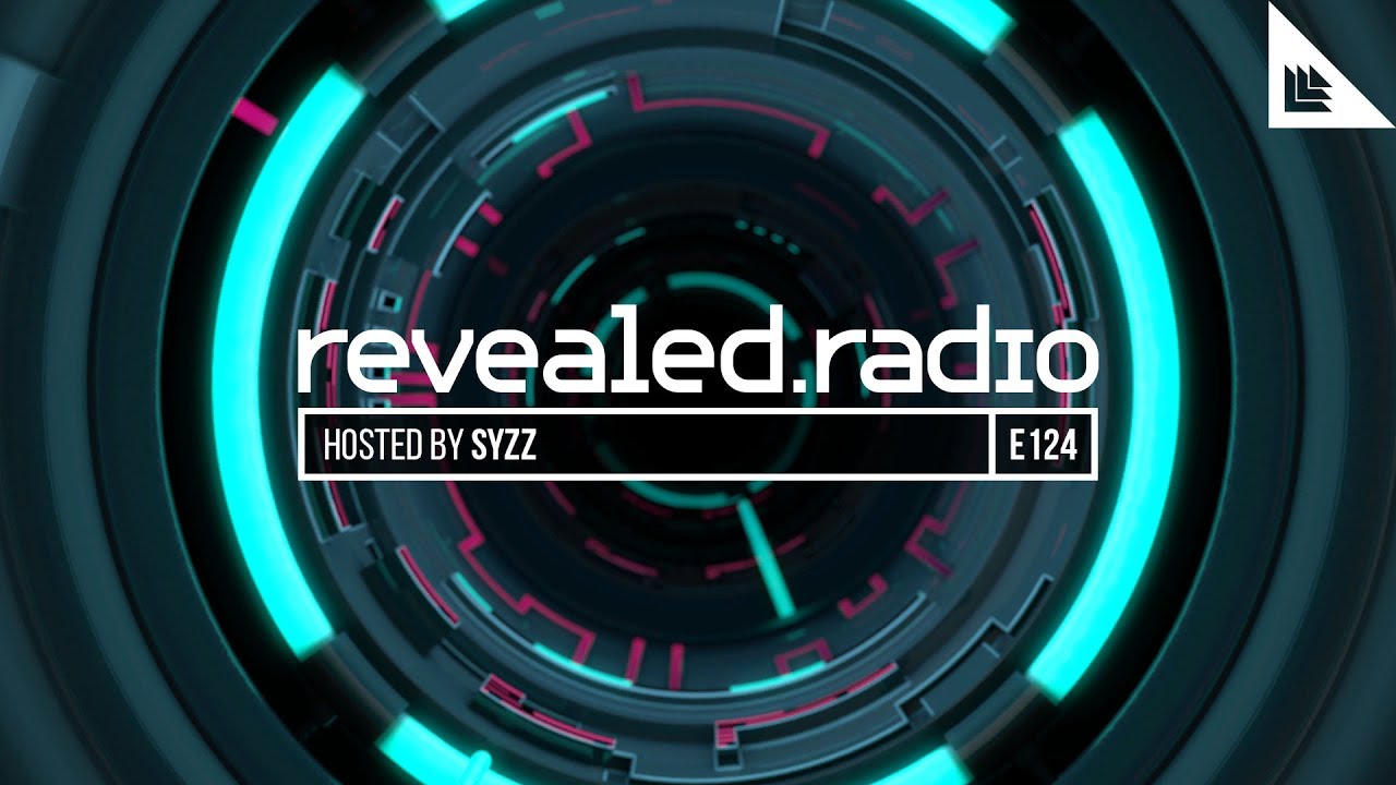 Revealed Radio 124 - Syzz