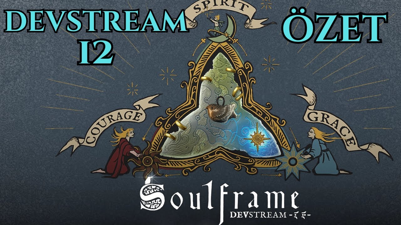 Soulframe'de Çoğu Şey Değişiyor! | Devstream 12 Özeti türkçe