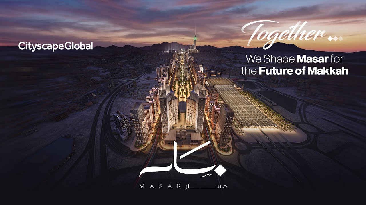 Together... We Shape Masar for the Future Of Makkah
