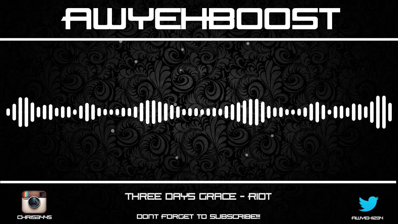 Three Days Grace - Riot (Bass Boosted)