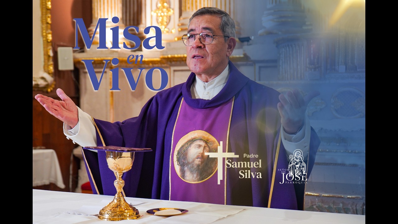 🔴EN VIVO | Santa Misa 11/03/2026 | Padre Samuel Silva