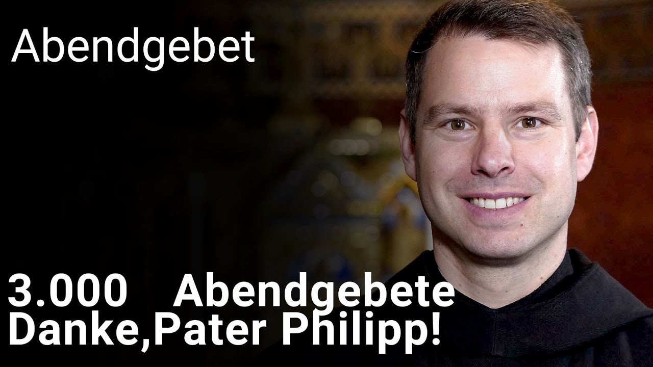 3.000 Abende. Ein Glaube. Ein Herz. Abendgebet aus Maria Laach 14. Februar 2026