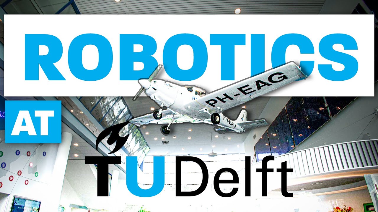 Robotics Around The World | TU Delft 🇳🇱