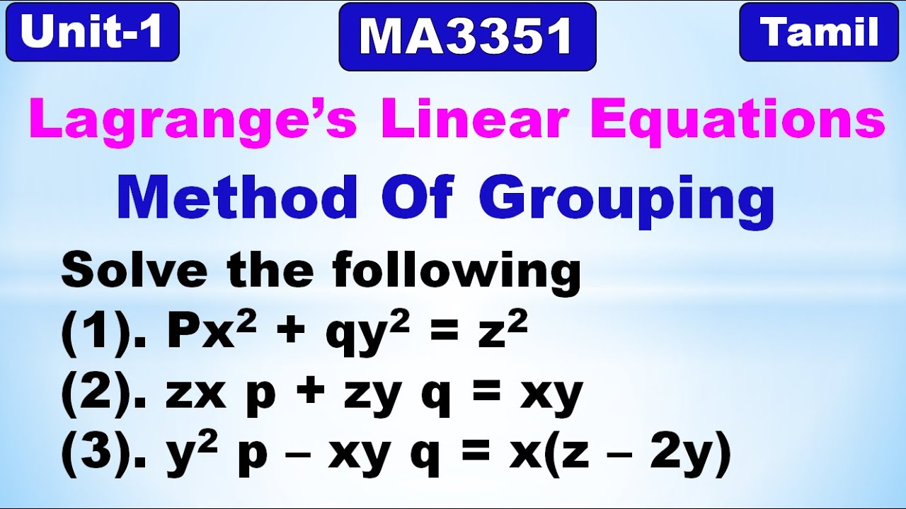 Partial Differential Equations | Lagrange's Linear Equations | Method of Grouping | Problem in Tamil