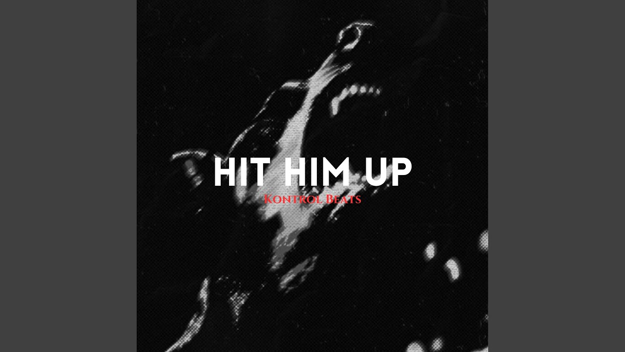 Hit Em Up