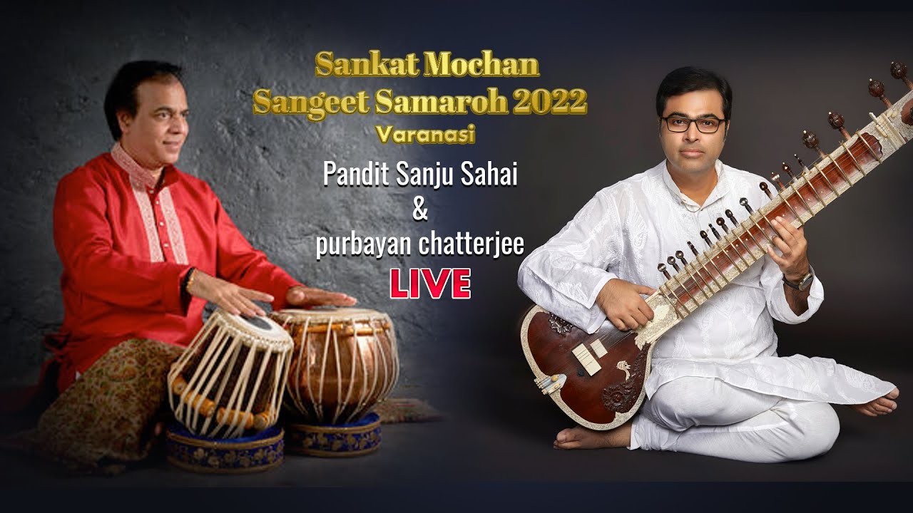 Purbayan Chatterjee & Sanju Sahai | Sitar Tabla Live | Sankat Mochan Sangeet Samaroh 2024 Varanasi
