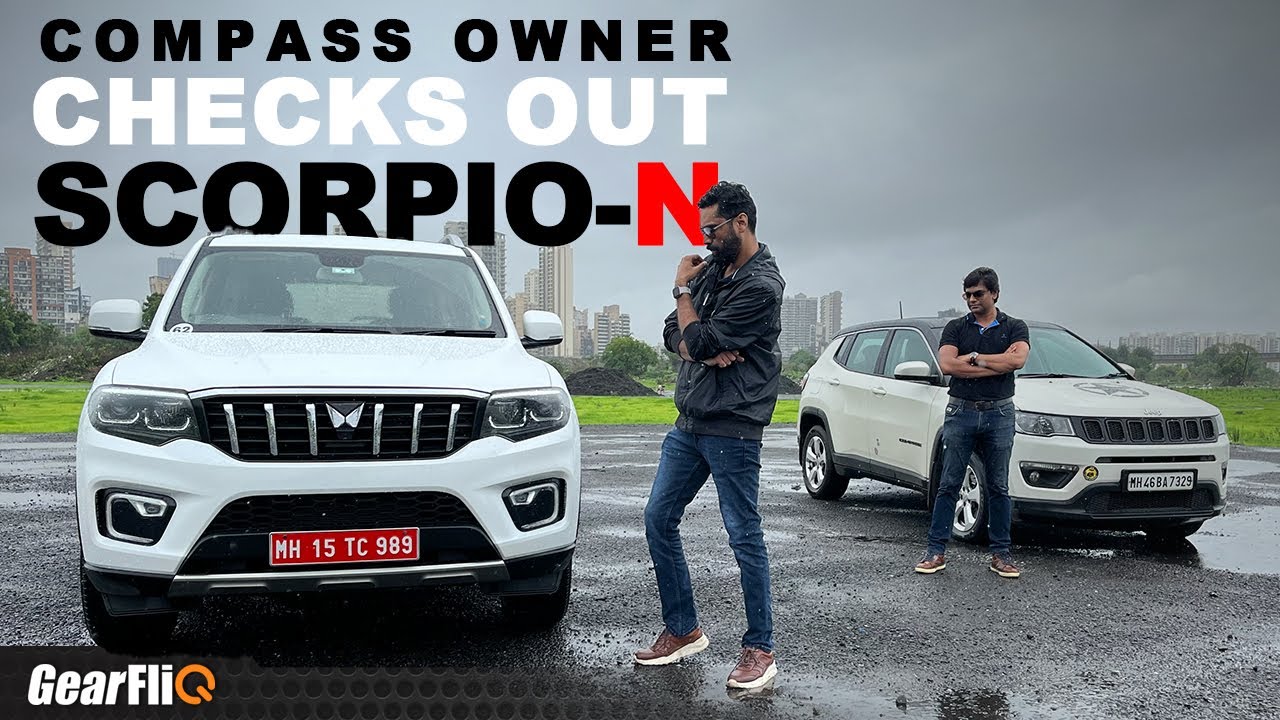 Impressed? - Jeep Compass Owner's Reaction after checking Mahindra Scorpio-N | ‌‌GearFliQ