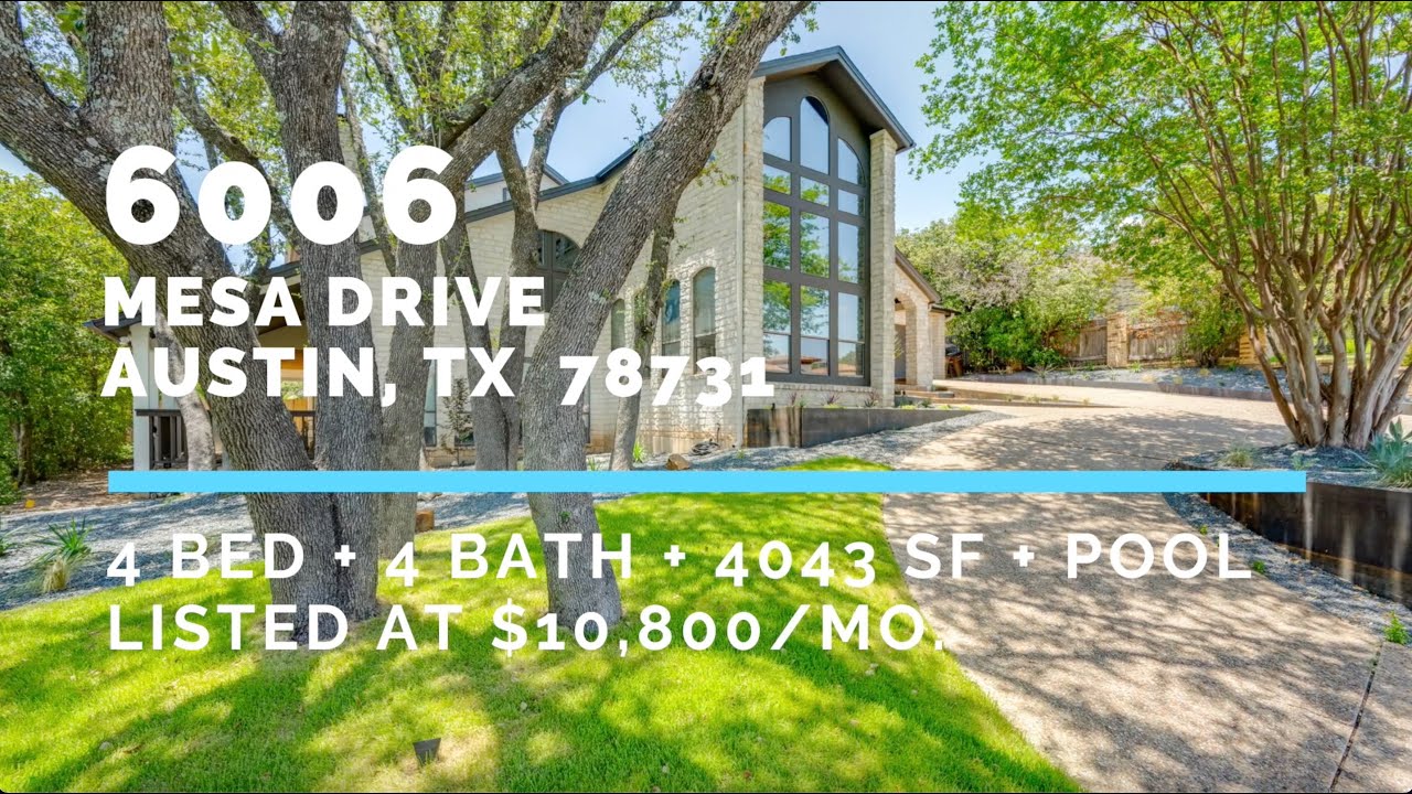 Dream House for lease in Northwest Hills - 6006 Mesa Drive! | Chris Anderson, Austin Realtor
