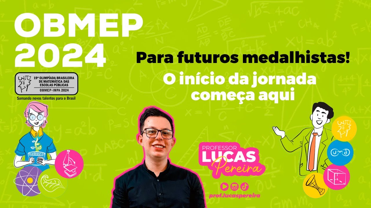 🔴 O início da Jornada: PREPARATÓRIO OBMEP 2024 🔴