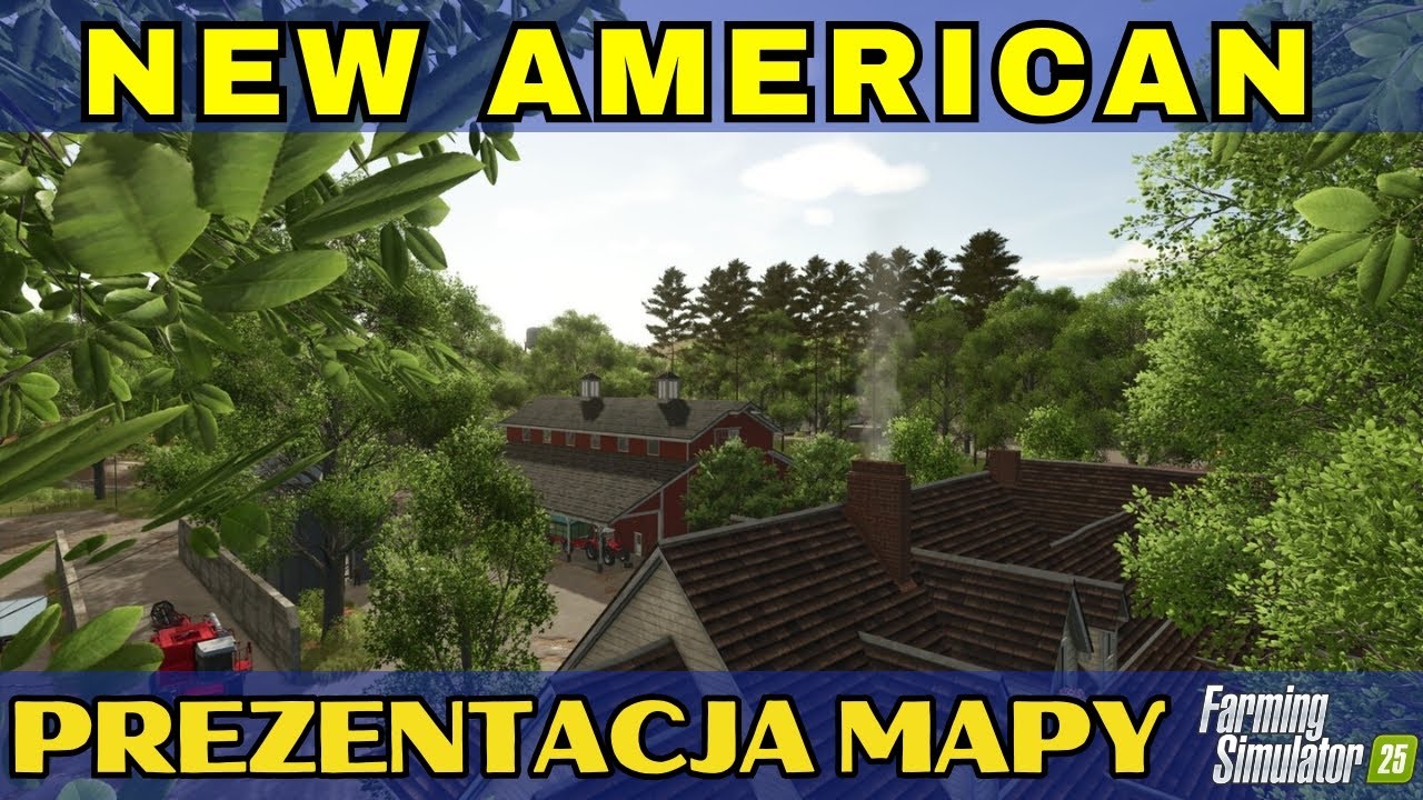 New American - Prezentacja Map do Farming Simulator 25