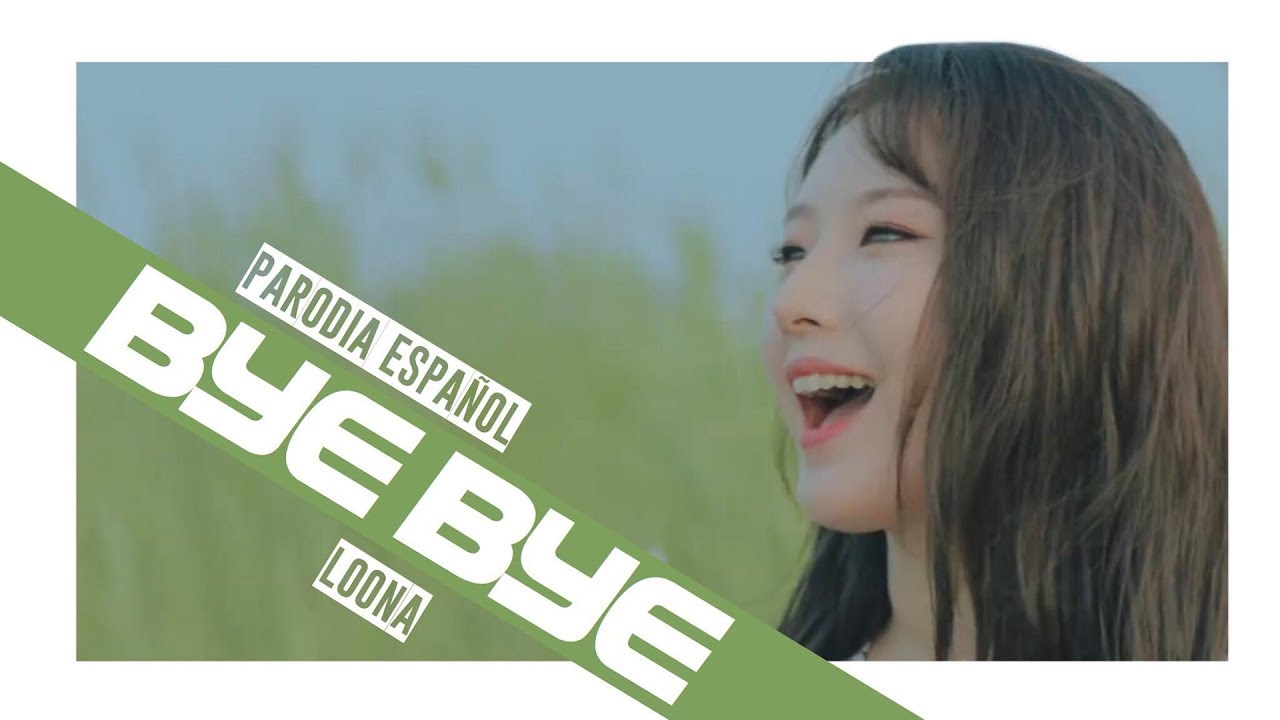 The Capoper's Generation / LOONA - Bye Bye (Parodia de Hi High)
