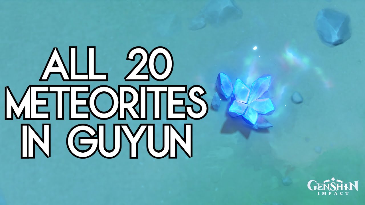 All 20 Meteorite Shard Locations in Guyun Stone Forest | Guyun Starcatcher | Genshin Impact