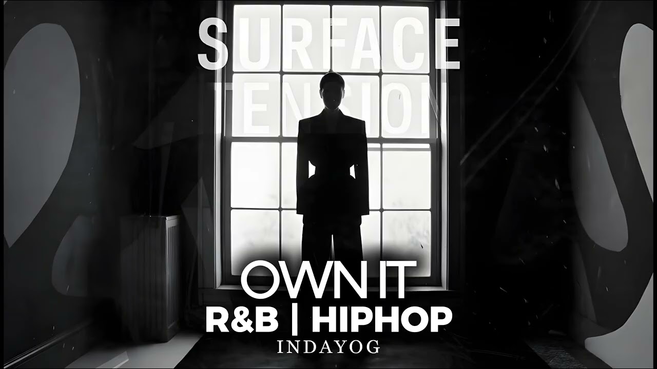 Own It - INDAYOG | R&B HIPHOP