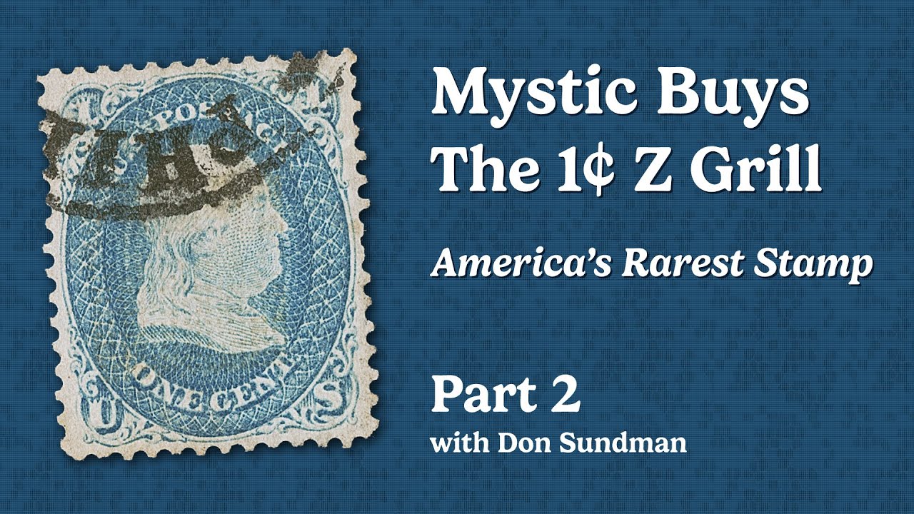 Mystic Buys the 1¢ Z Grill – America's Rarest Stamp