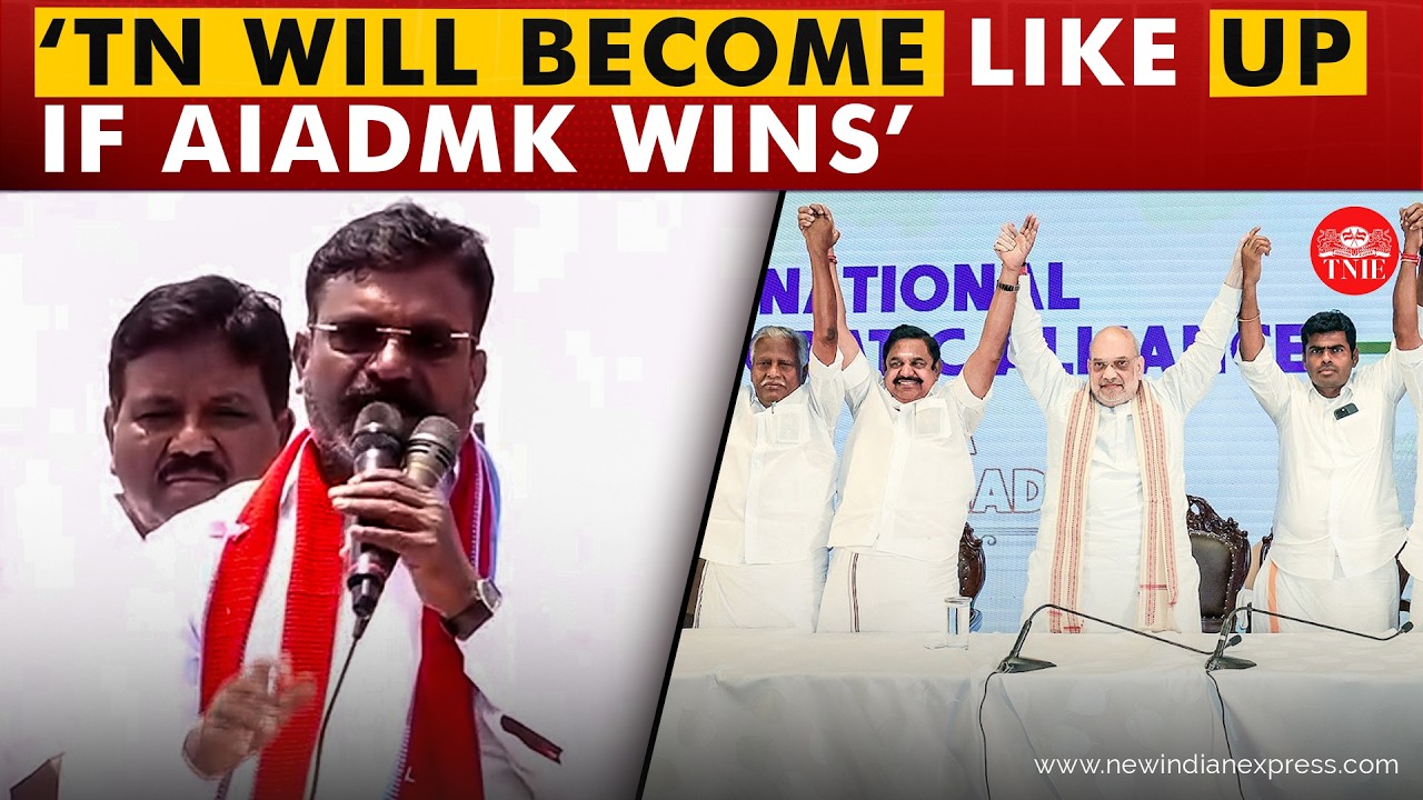 &lsquo;TN will become like 'UP' if AIADMK wins&rsquo;: VCK Chief Thirumavalavan&rsquo;s explosive claim, backs DMK
