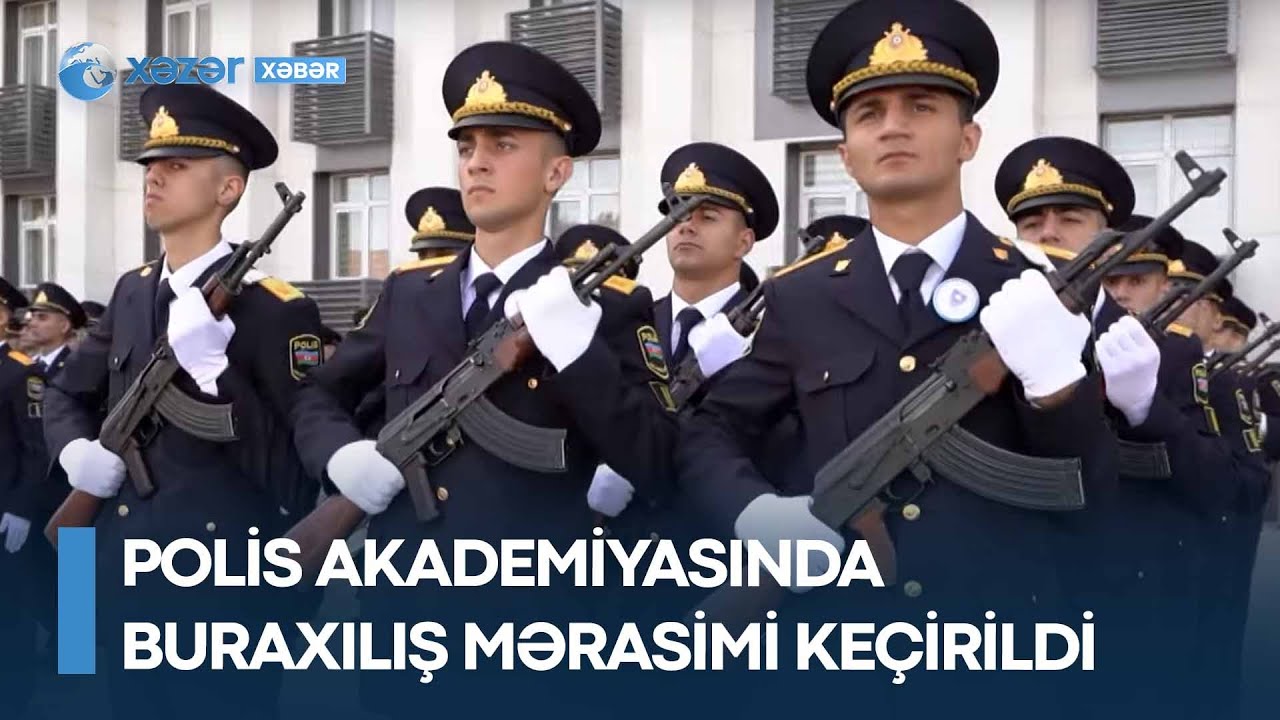 Polis Akademiyasında buraxılış mərasimi keçirildi