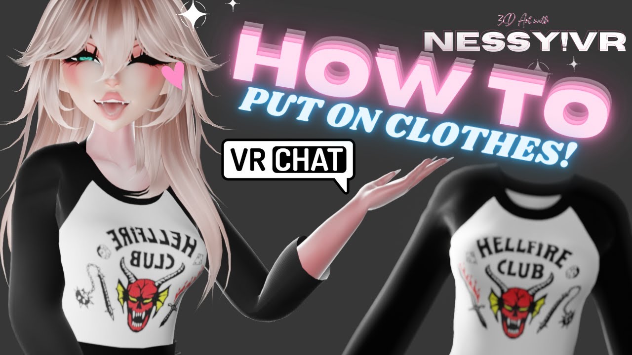 Putting CLOTHES ON YOUR VRCHAT AVATAR // VRChat Tutorial