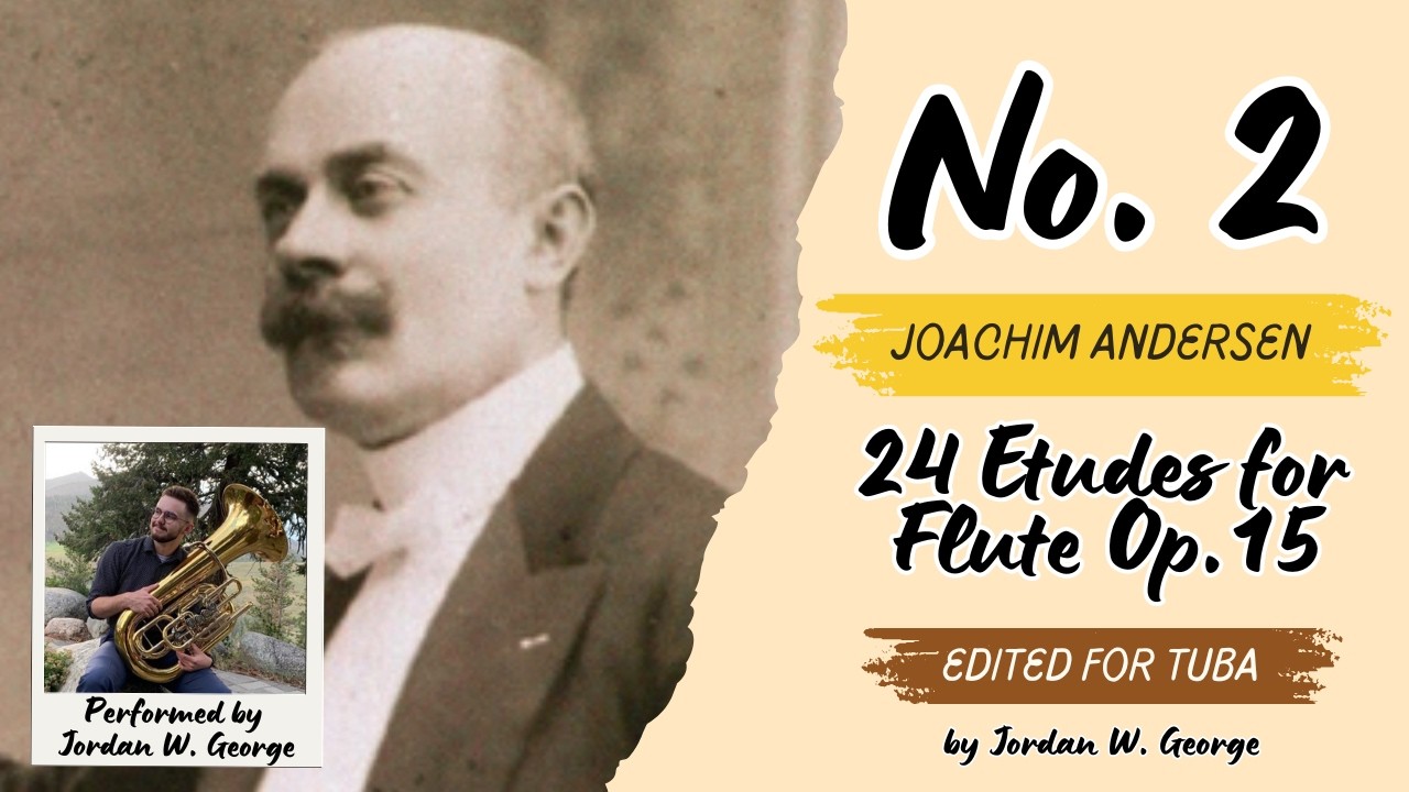 Joachim Andersen - 24 Etudes for Flute, No. 2 - Transcribed for Tuba