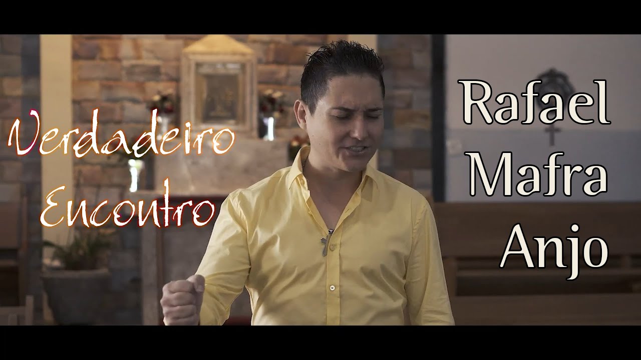 Verdadeiro Encontro - Rafael Mafra Anjo (Clipe Oficial)