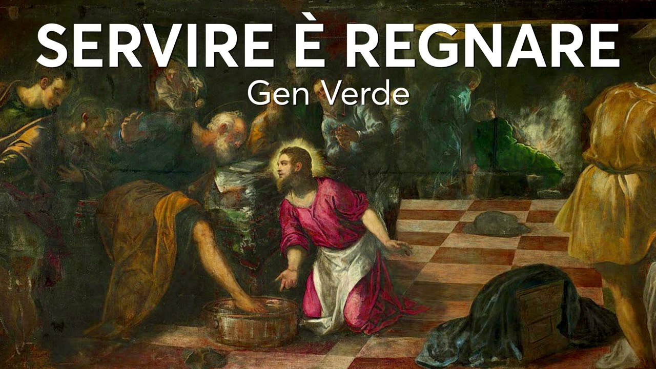 Servire è regnare - Gen Verde | Coro Parrocchiale Sant'Ambrogio Villanova