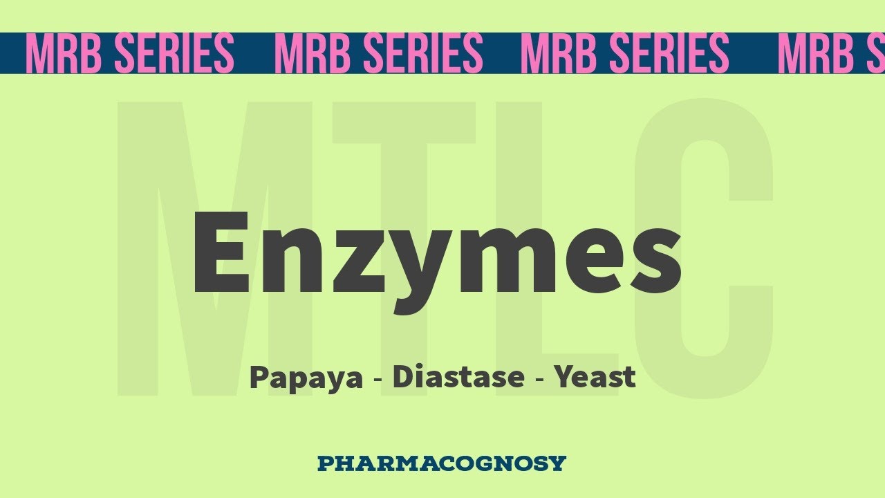 MRB Pharmacist Exam ||Pharmacognosy || Enzymes || Papain|| Diastase || Yeast