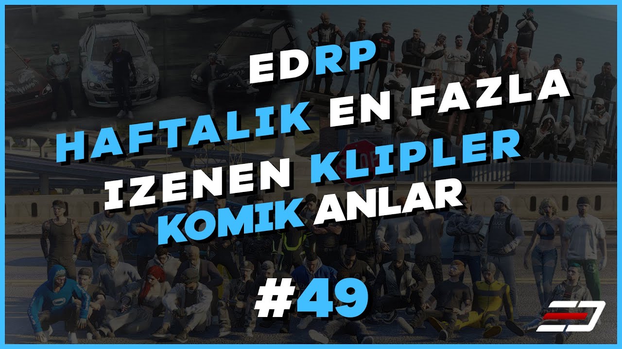 EDRP Haftalık En Fazla İzlenen Klipler #49 | EDRP Komik Anlar #fivem #edrp