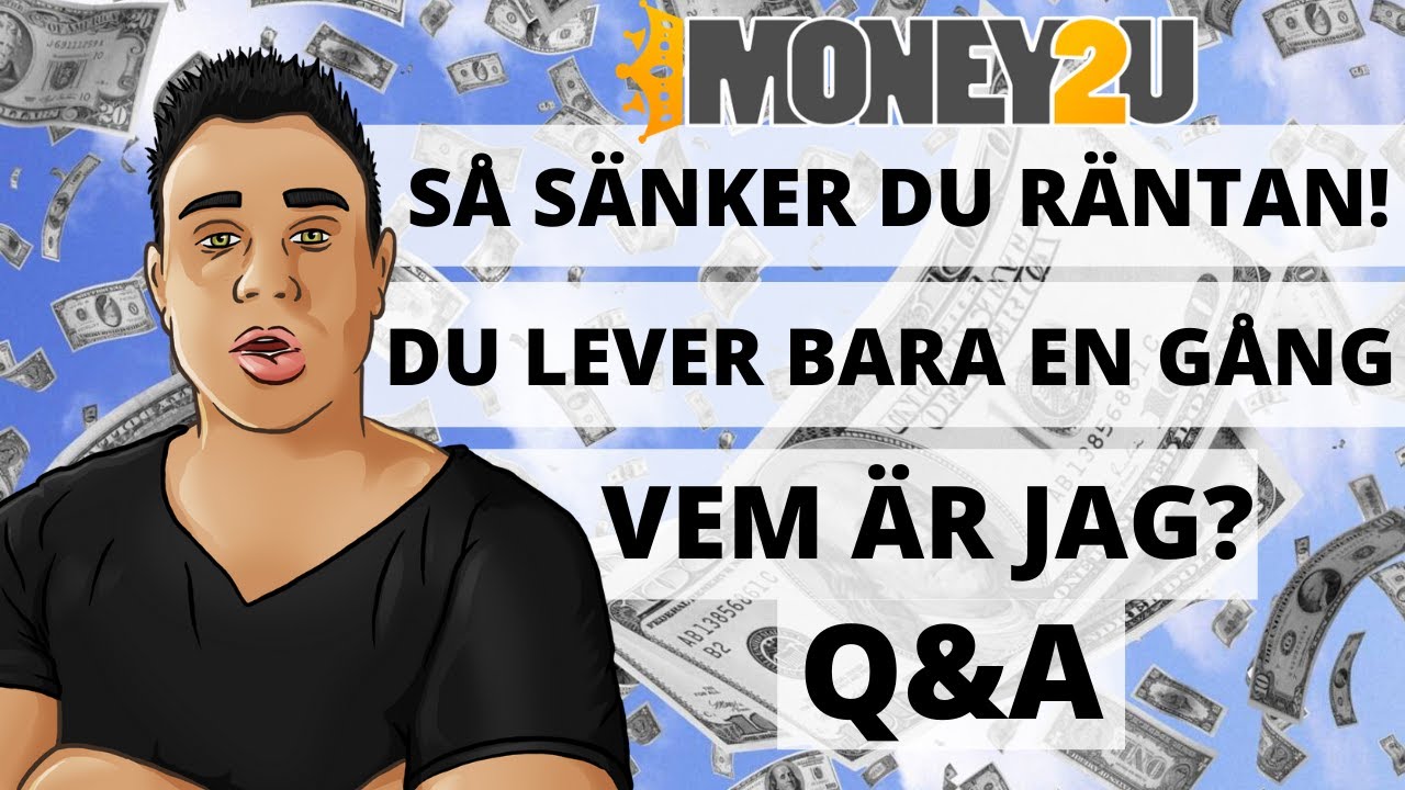 Så sänker du räntan på ditt bolån, Vem är jag? - Q&A + mycket mer!