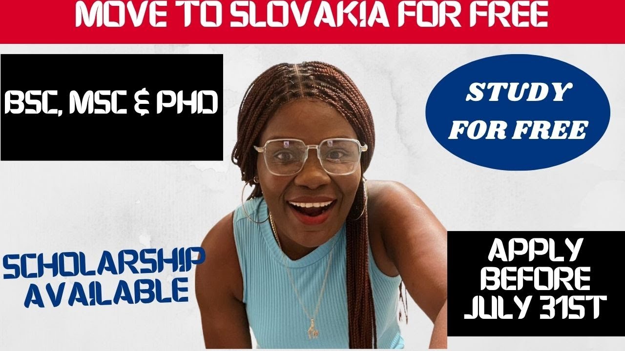 STUDY FOR FREE IN SLOVAKIA | BSc, MSc & PhD FULL FUNDING | NO IELTS, | NO AGE LIMIT