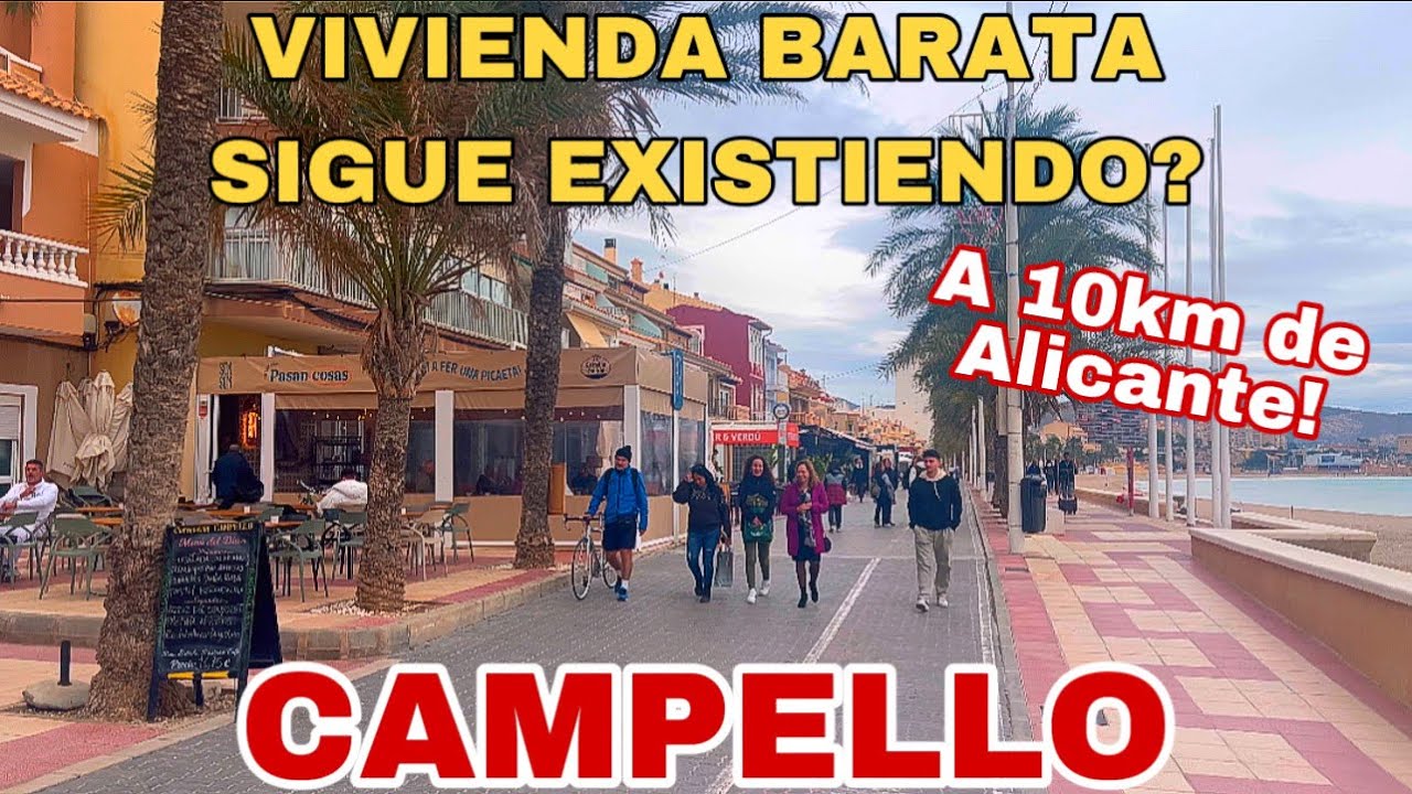 Bienvenidos a Campello - Todavia queda VIVIENDA BARATA aqui?! 🏡
