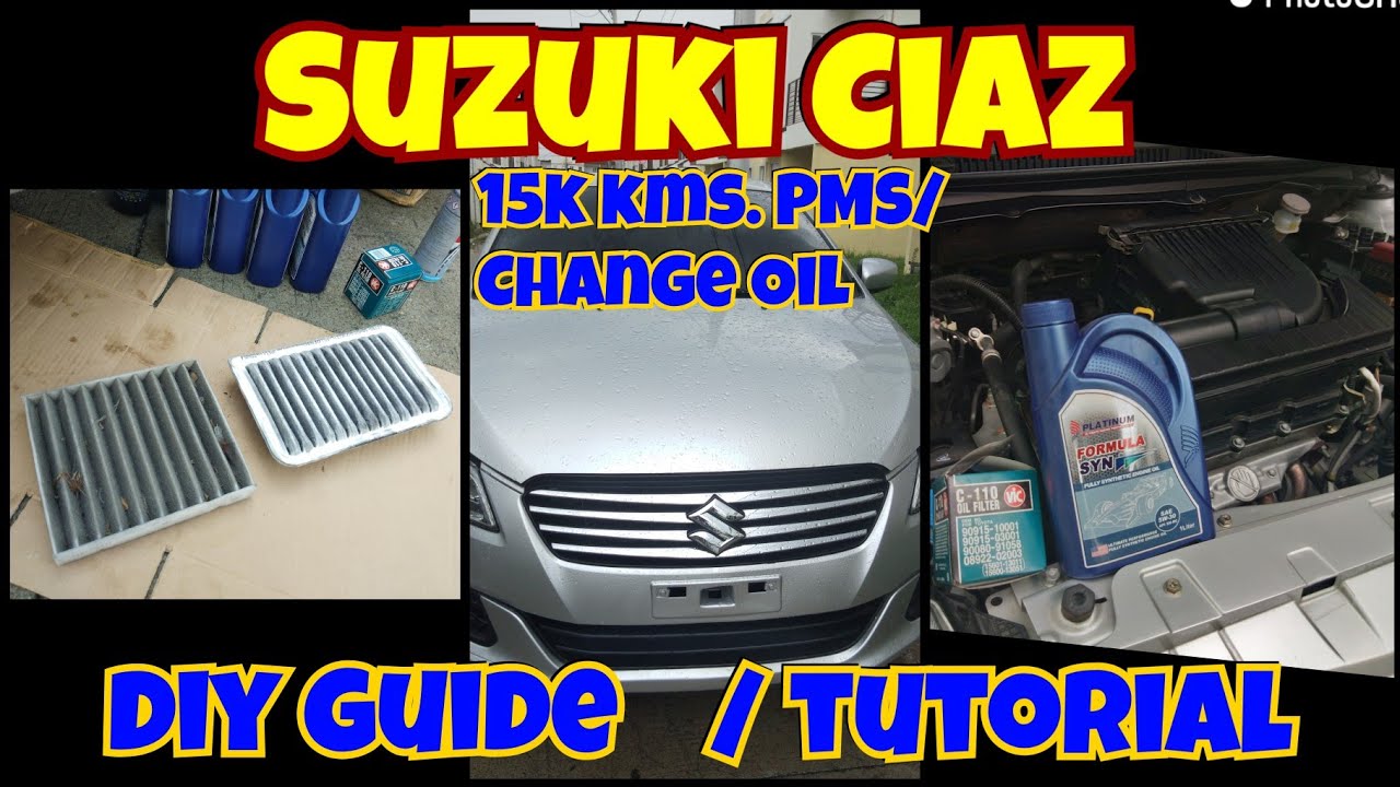 How to Change Oil & PMS Suzuki CIAZ | Complete DIY Guide | Air Cleaner & Cabin Filter Cleaning