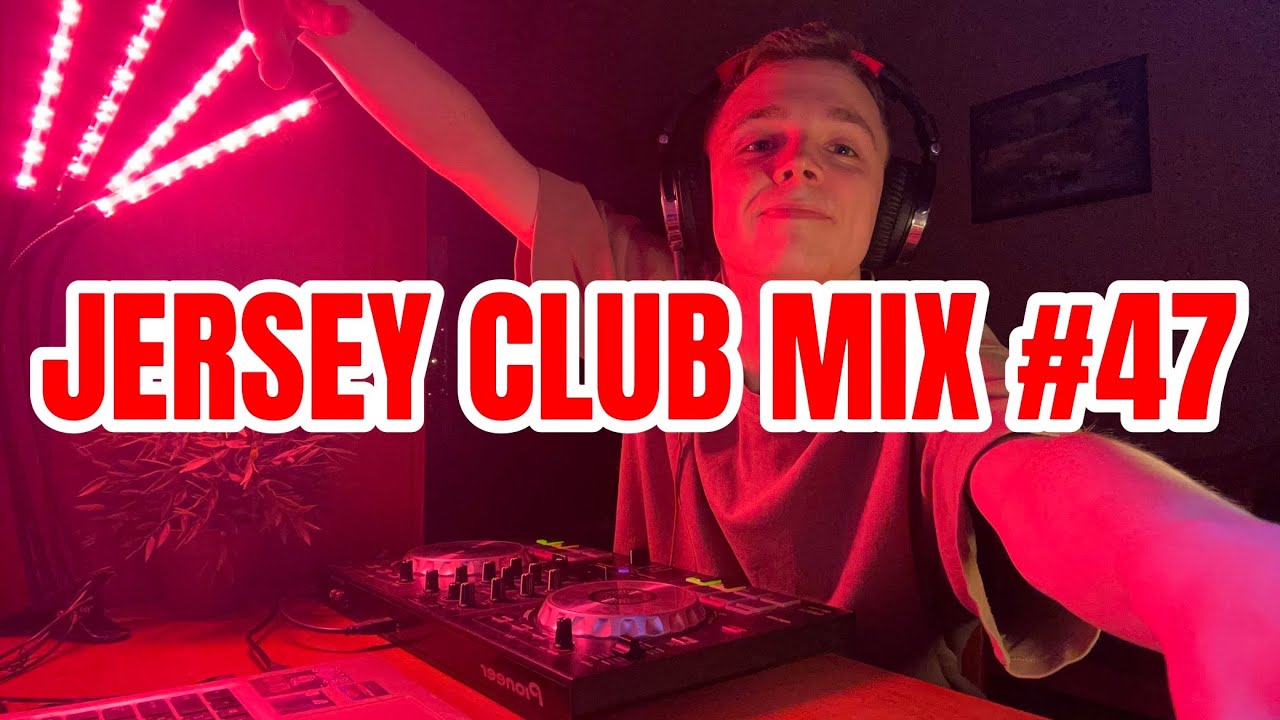 JERSEY CLUB MIX | #47 | 2026