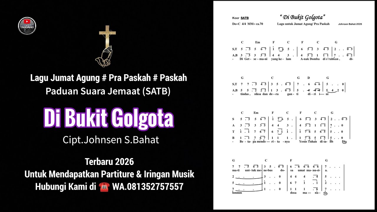 Di Bukit Golgota (Lagu Jumat Agung - Pra Paskah - Paskah) - Terbaru 2026 - Paduan Suara Jemaat SATB