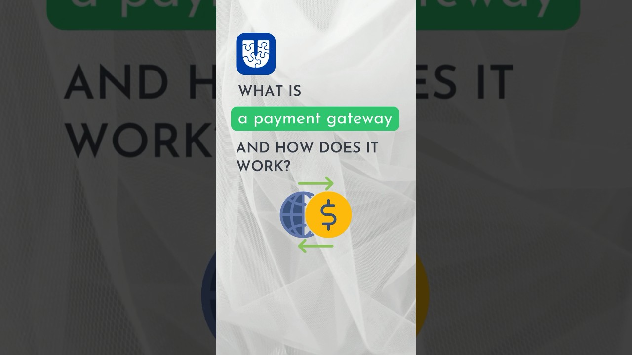What Is a Payment Gateway and How Does It Work?