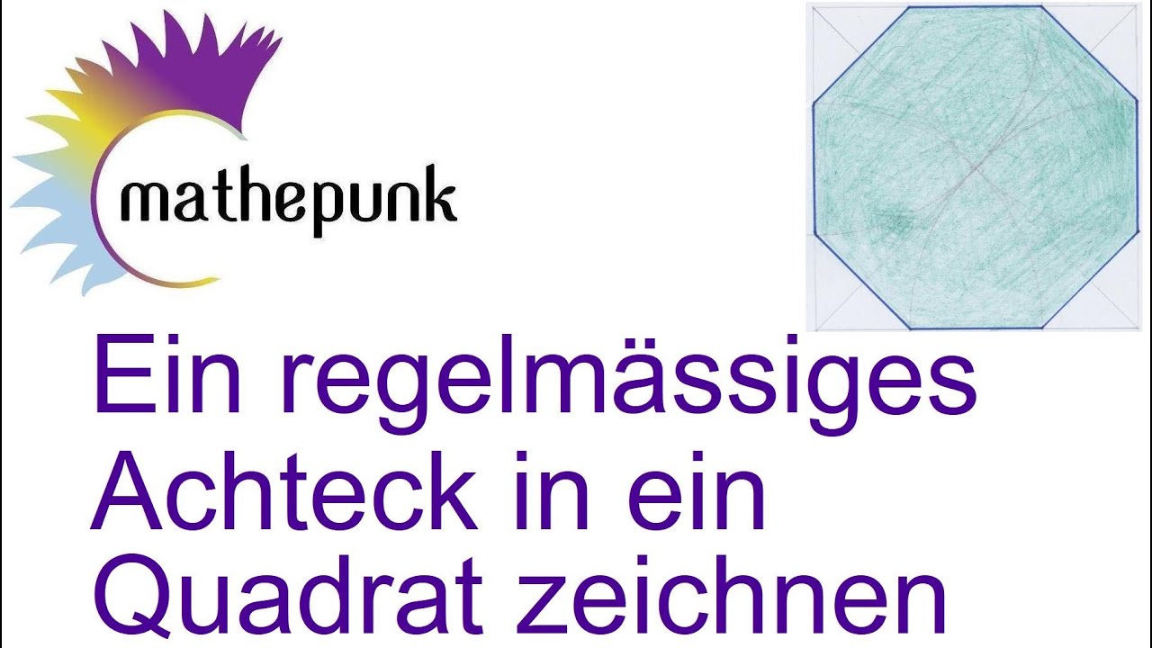 Ein regelm&auml;ssiges Achteck in ein Quadrat zeichnen