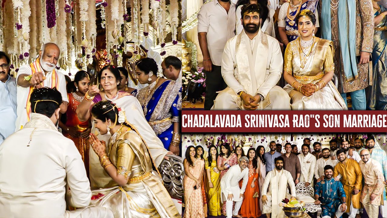 Chadalavada Srinivasa Rao's Son Rajesh Chadalavada Marriage Video | TFPC