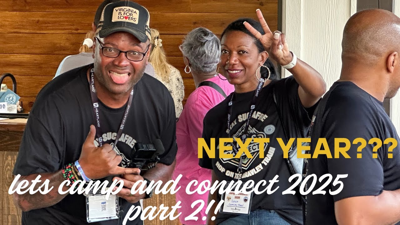 Let’s Camp and Connect 2025! PART 2 | Talona Ridge RV Resort