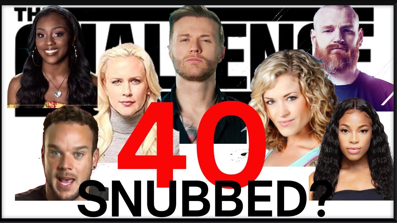 SNUBBED? MTV THE CHALLENGE 40 ERAS Snubbed Cast