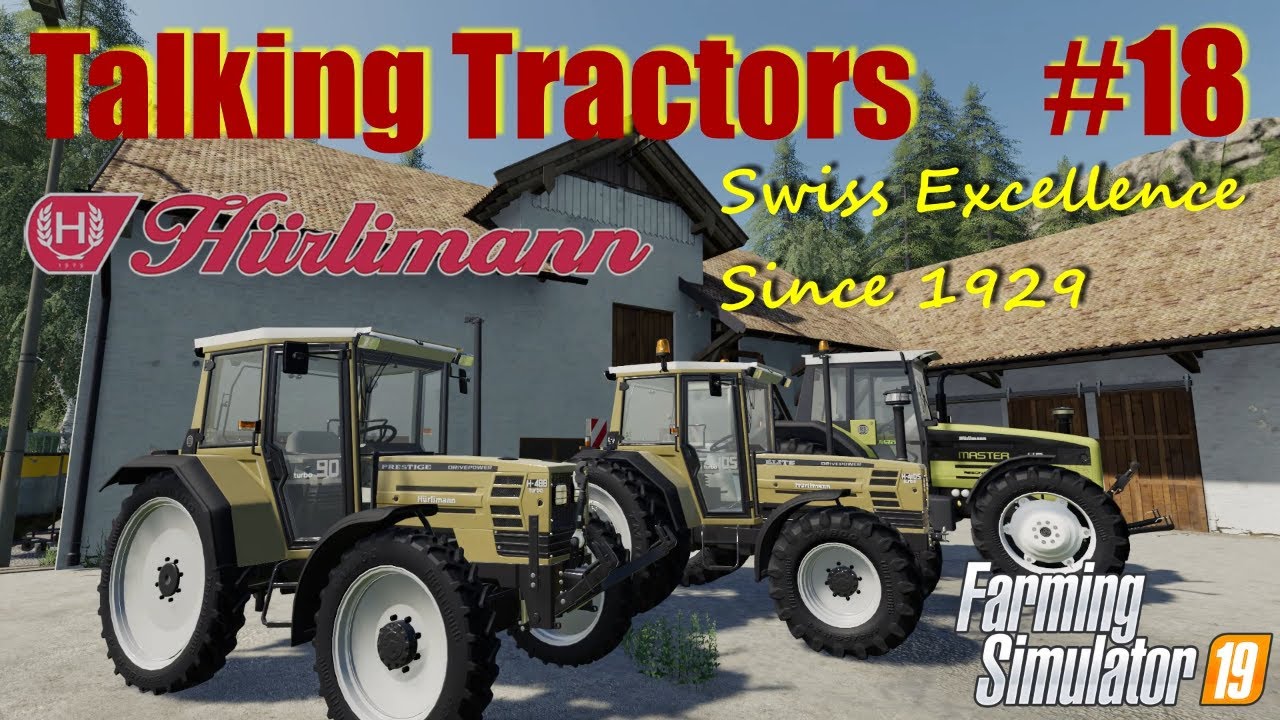 Farming Simulator 19 | Talking Tractors #18 | Huerlimann Tractors