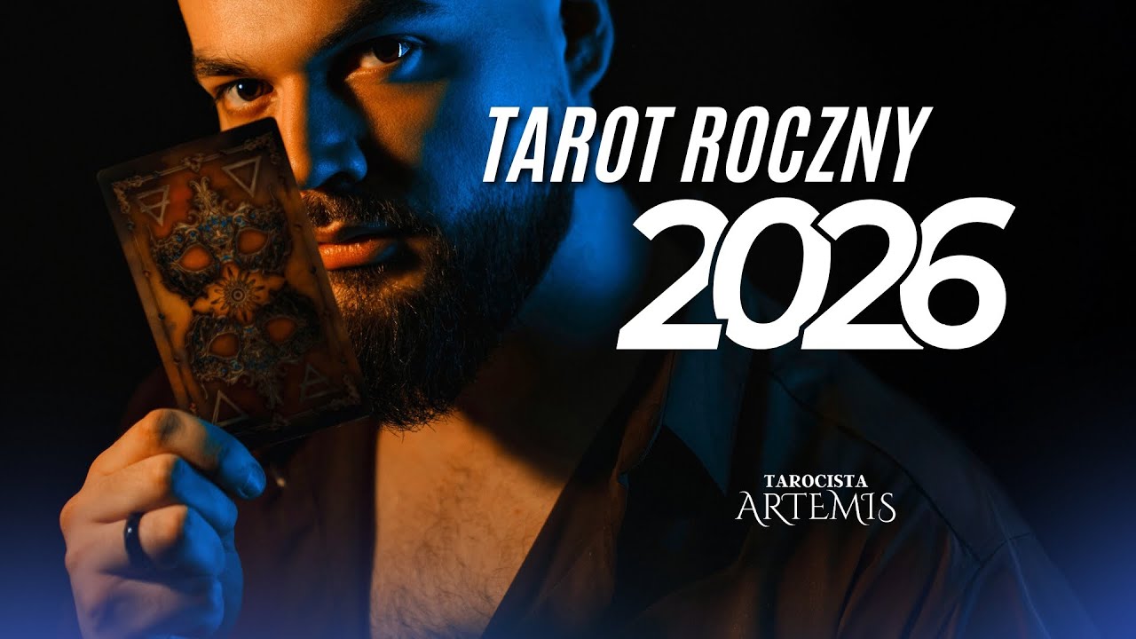 🌌 WIELKI TAROT ROCZNY 2026 | Wszystkie Znaki Zodiaku | Miłość, Praca, Finanse, Zdrowie, Rozwój